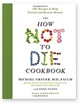The How Not to Die Cookbook Cover Image